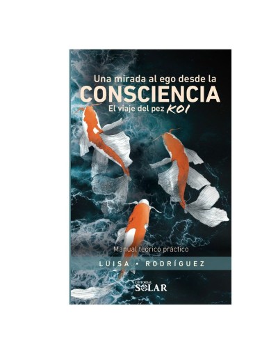 Una mirada al ego desde la consciencia