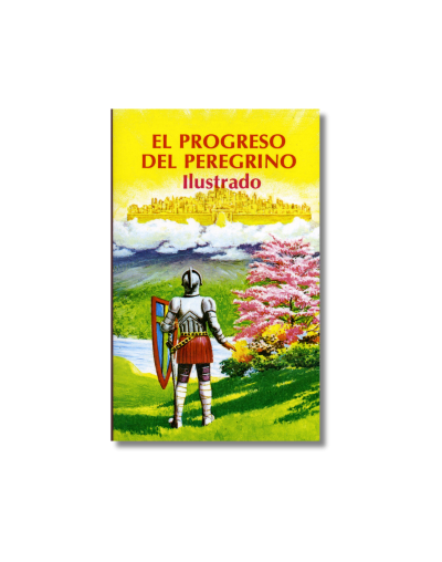 El Progreso del Peregrino Edición Ilustrada para Niños