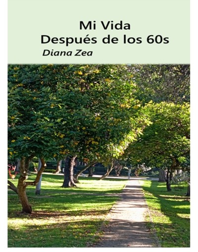 Mi Vida después de los 60s