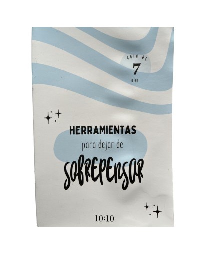 guia 7 dias para dejar de sobrepensar 