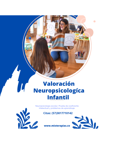 Evaluación o Valoración Neuropsicológica Infantil