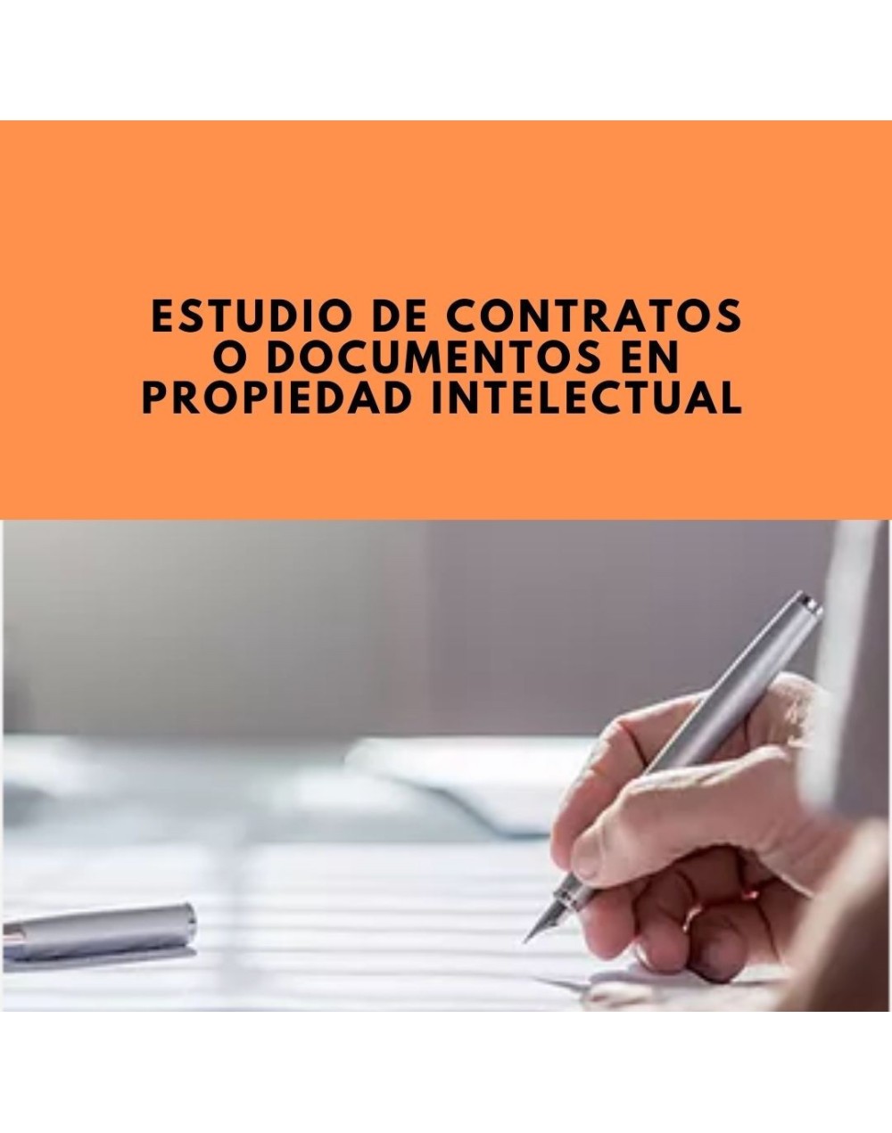 ESTUDIO DE CONTRATOS O DOCUMENTOS EN PROPIEDAD INTELECTUAL