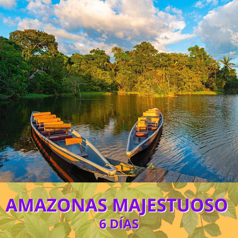 Amazonas majestuoso 6 días