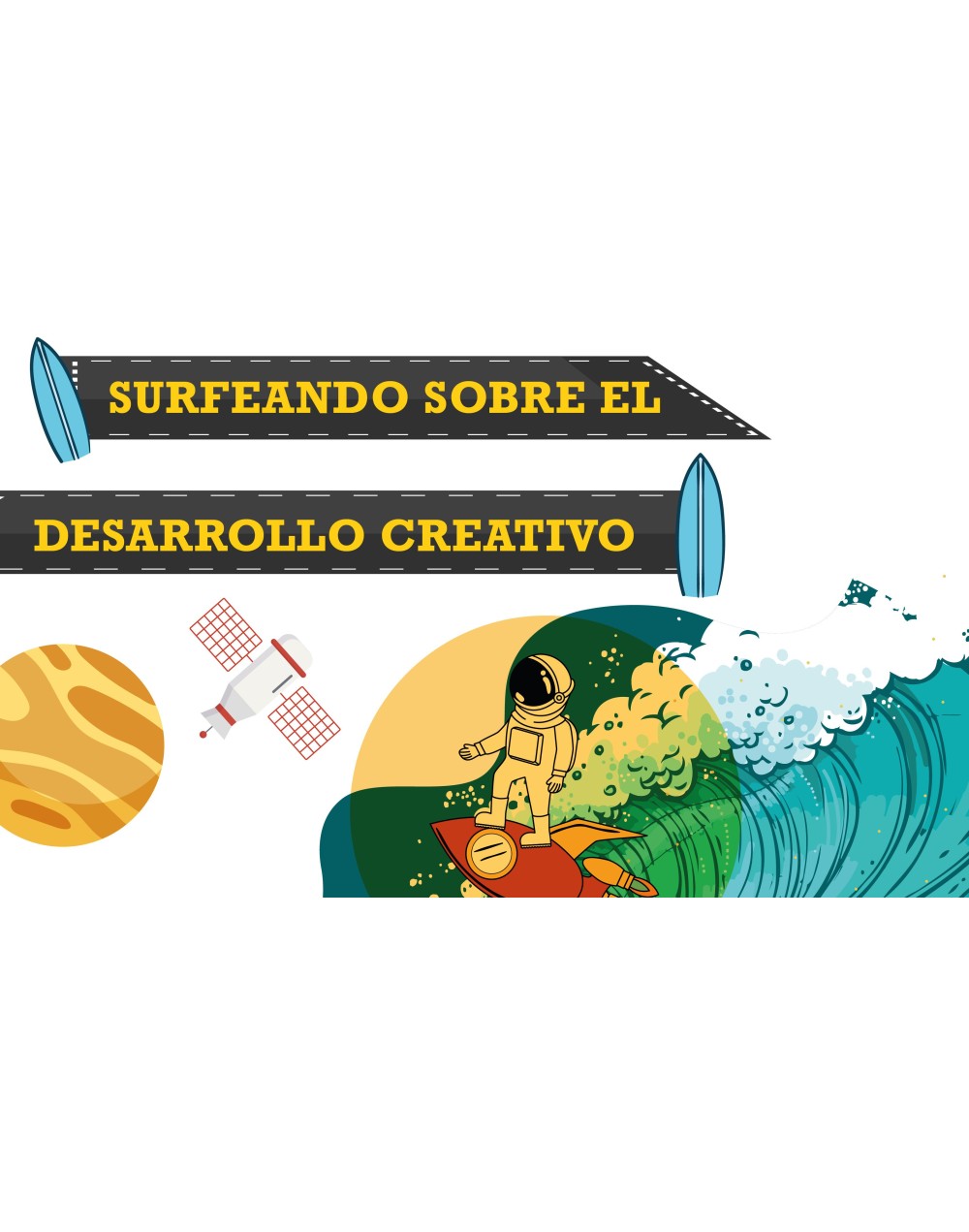 Surfea las olas del desarrollo Creativo