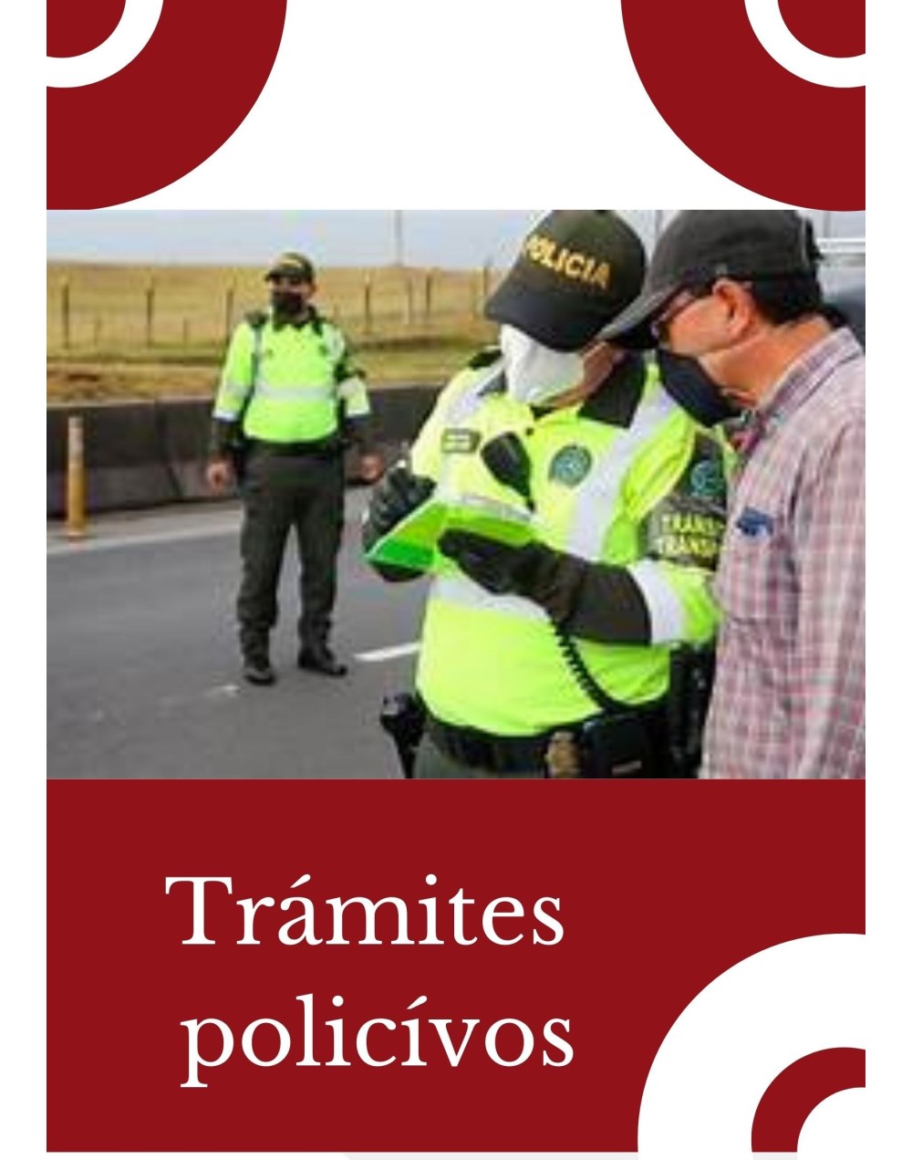 ASESORÍA EN TRÁMITES POLICIVOS