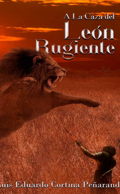 Libro- A la caza del león rugiente