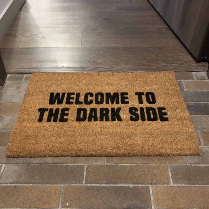 Welcome to the dark side  Star Wars