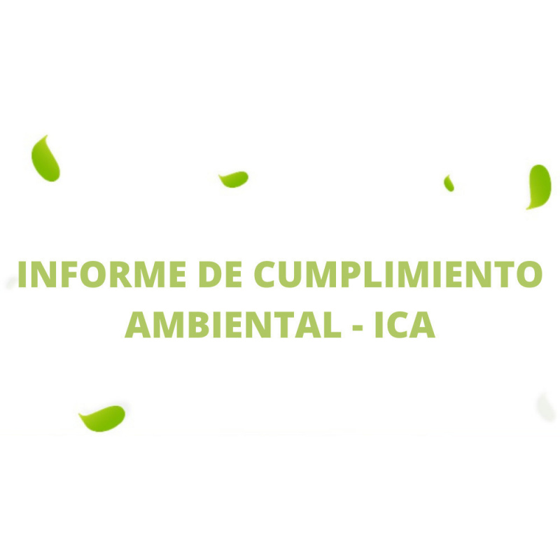 ICA  Informe de Cumplimiento Ambiental
