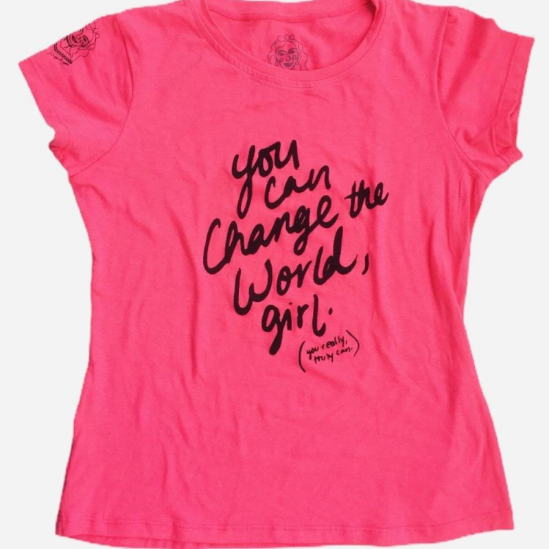 Camisetas You can change the world girl Fucsia