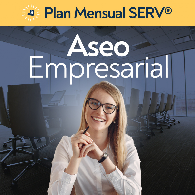 SERV® Plan Mensual Aseo Empresarial