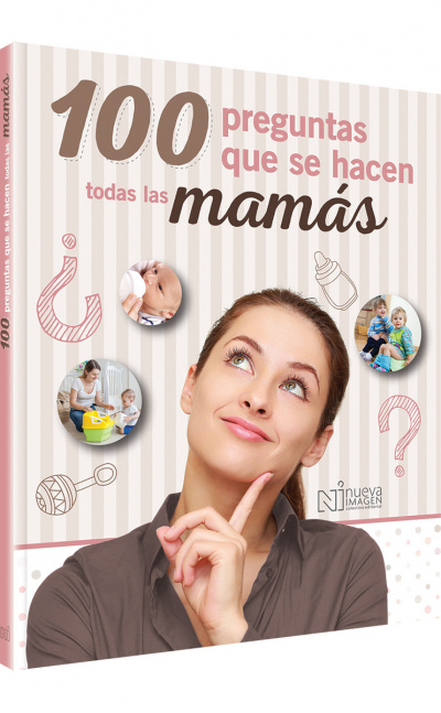 100 Preguntas Que Se Hacen Todas Las Mamás