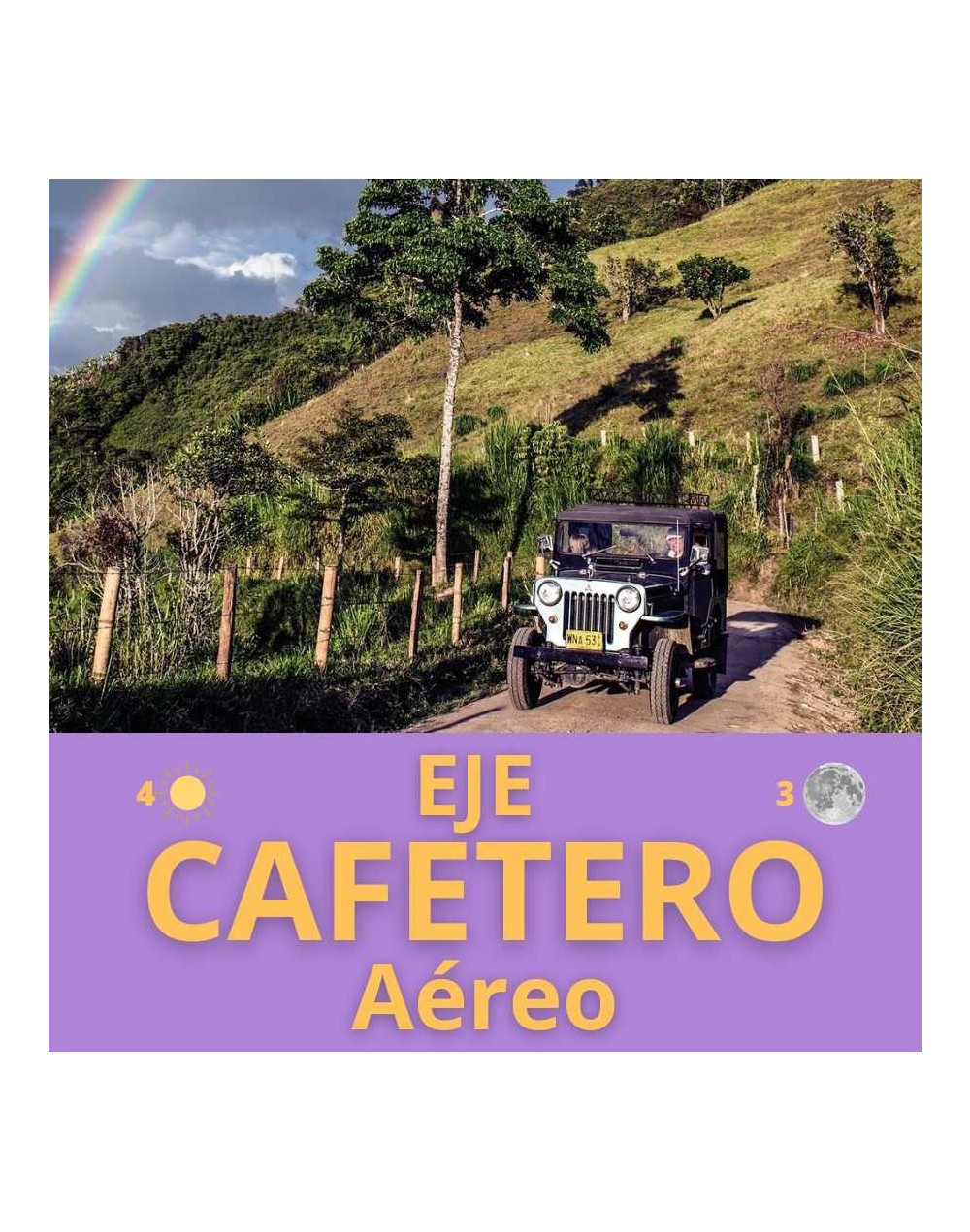 Viaje eje cafetero aéreo