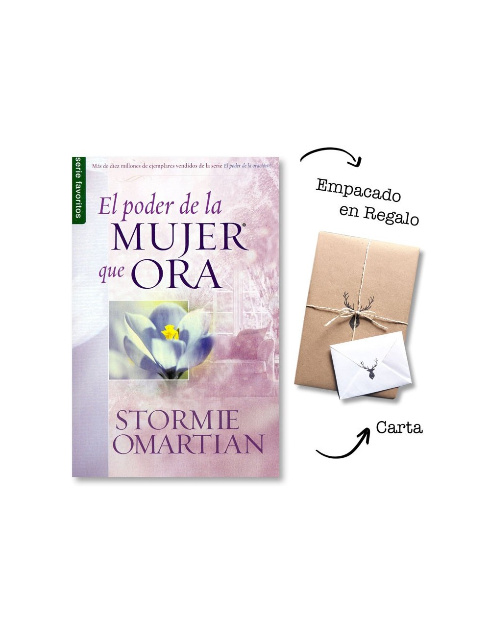 El poder de la mujer que ora – stormie omartian