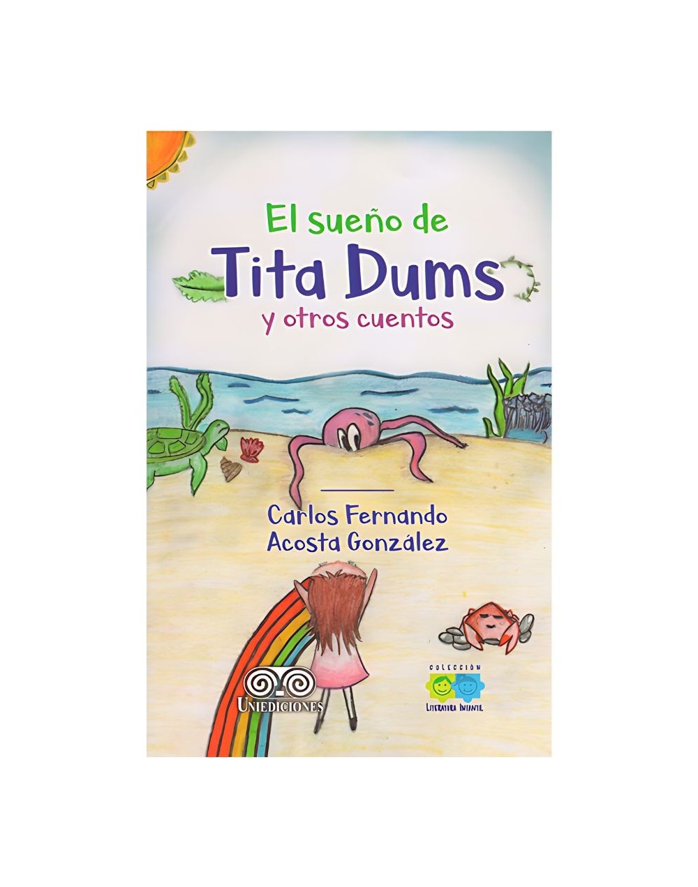 El sueño de tita dums y otros cuentos