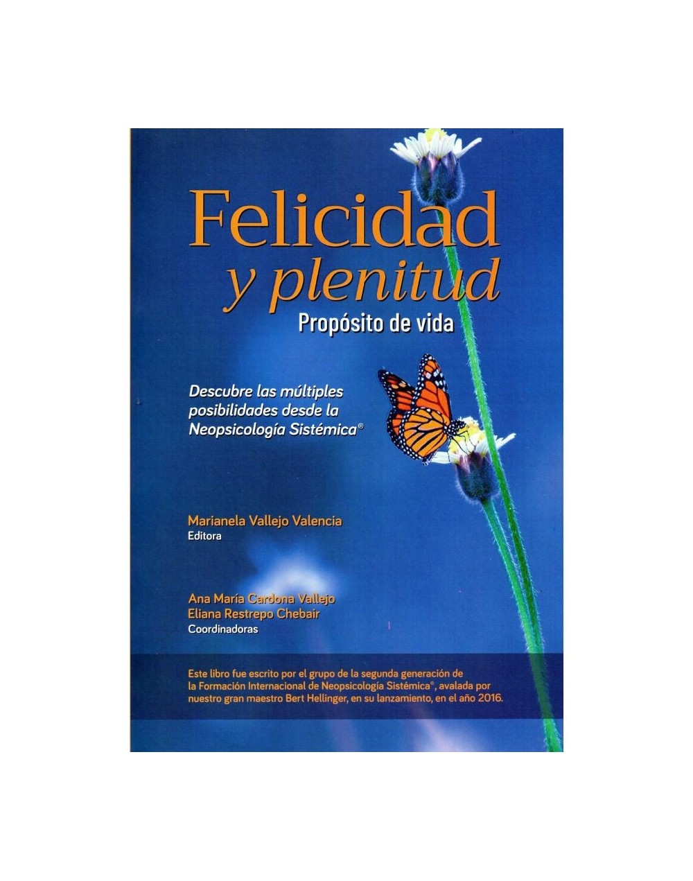 Felicidad y plenitud propósito de vida