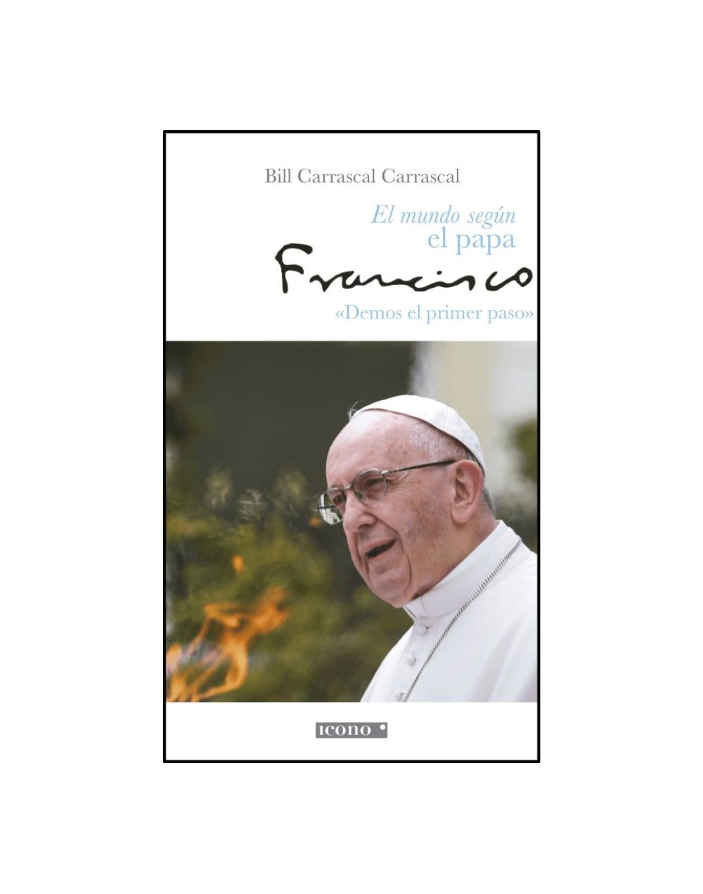 El mundo según el papa francisco
