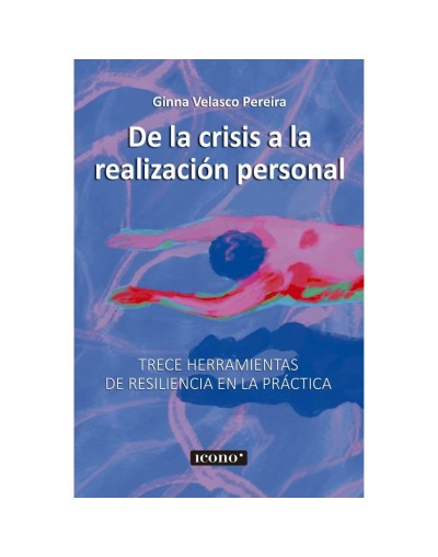 De la crisis a la realización personal