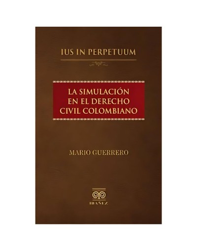 La simulación en el derecho civil colombiano