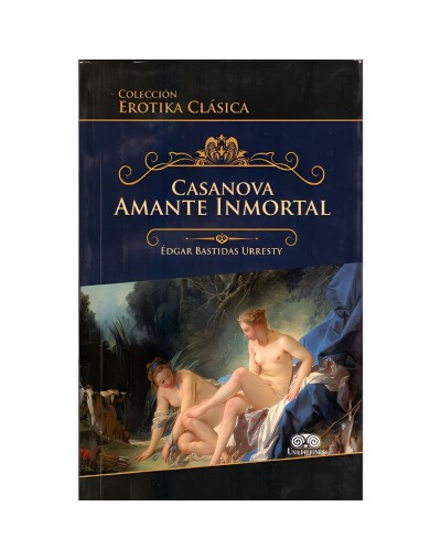 Casanova, amante inmortal