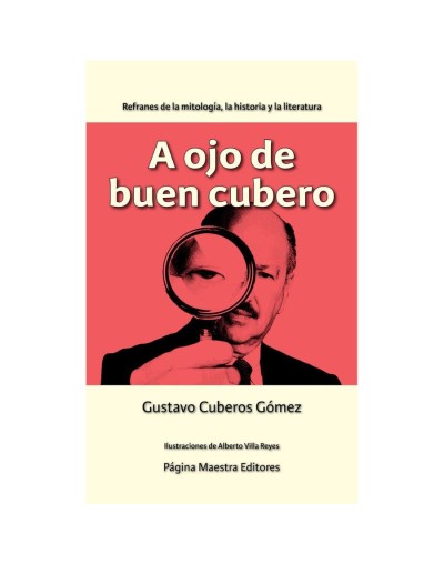 A ojo de un buen cubero