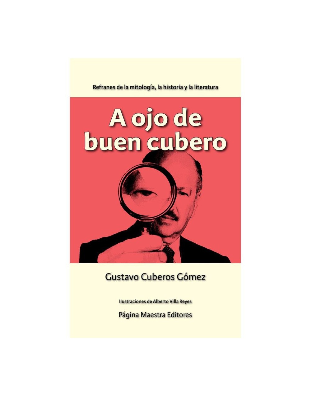 A ojo de un buen cubero