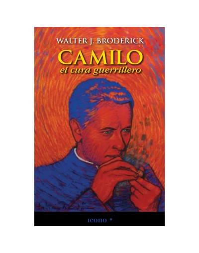 Camilo el cura guerrillero