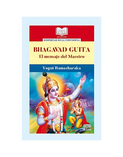 Bhagavad guita. El mensaje del maestro