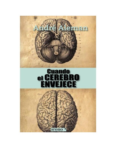 Cuando el cerebro envejece