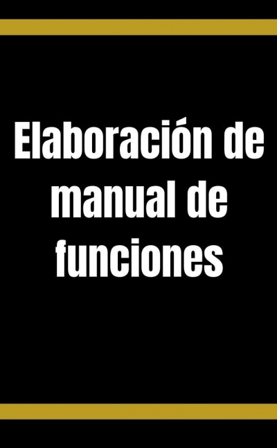 Elaboración de manual de funciones 