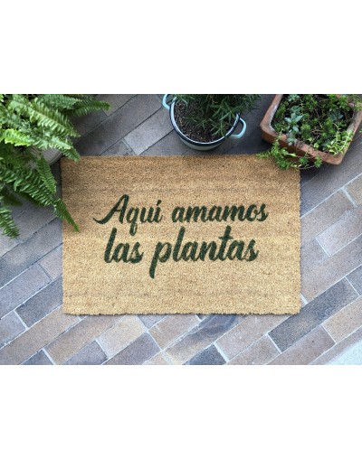 Aquí amamos las plantas