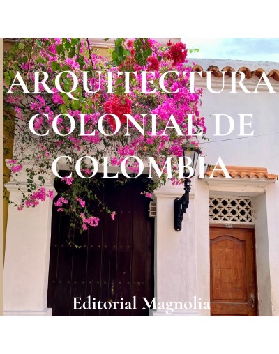 E-book Arquitectura Colonial de Colombia