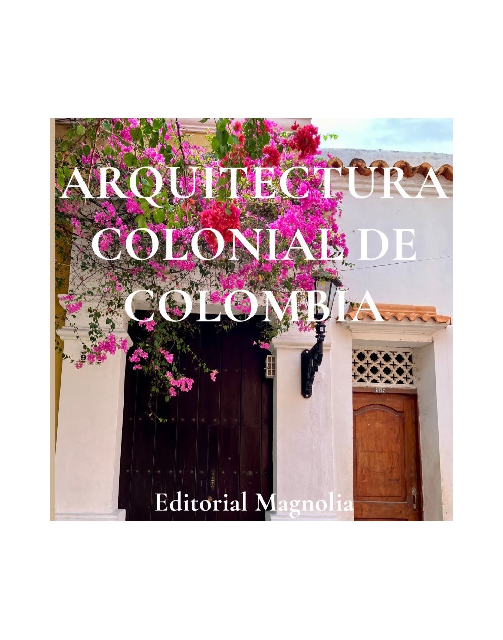 E-book Arquitectura Colonial de Colombia