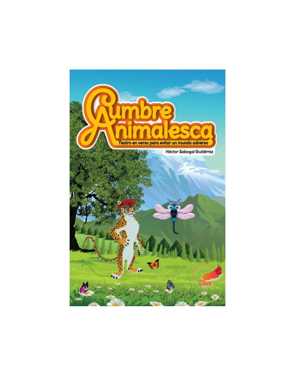 Libro Cumbre Animalesca Teatro en verso para evitar un mundo adverso