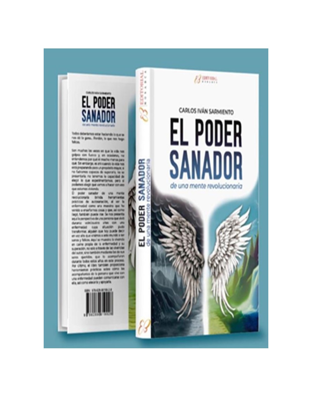 EL PODER SANADOR - De una mente revolucionaria