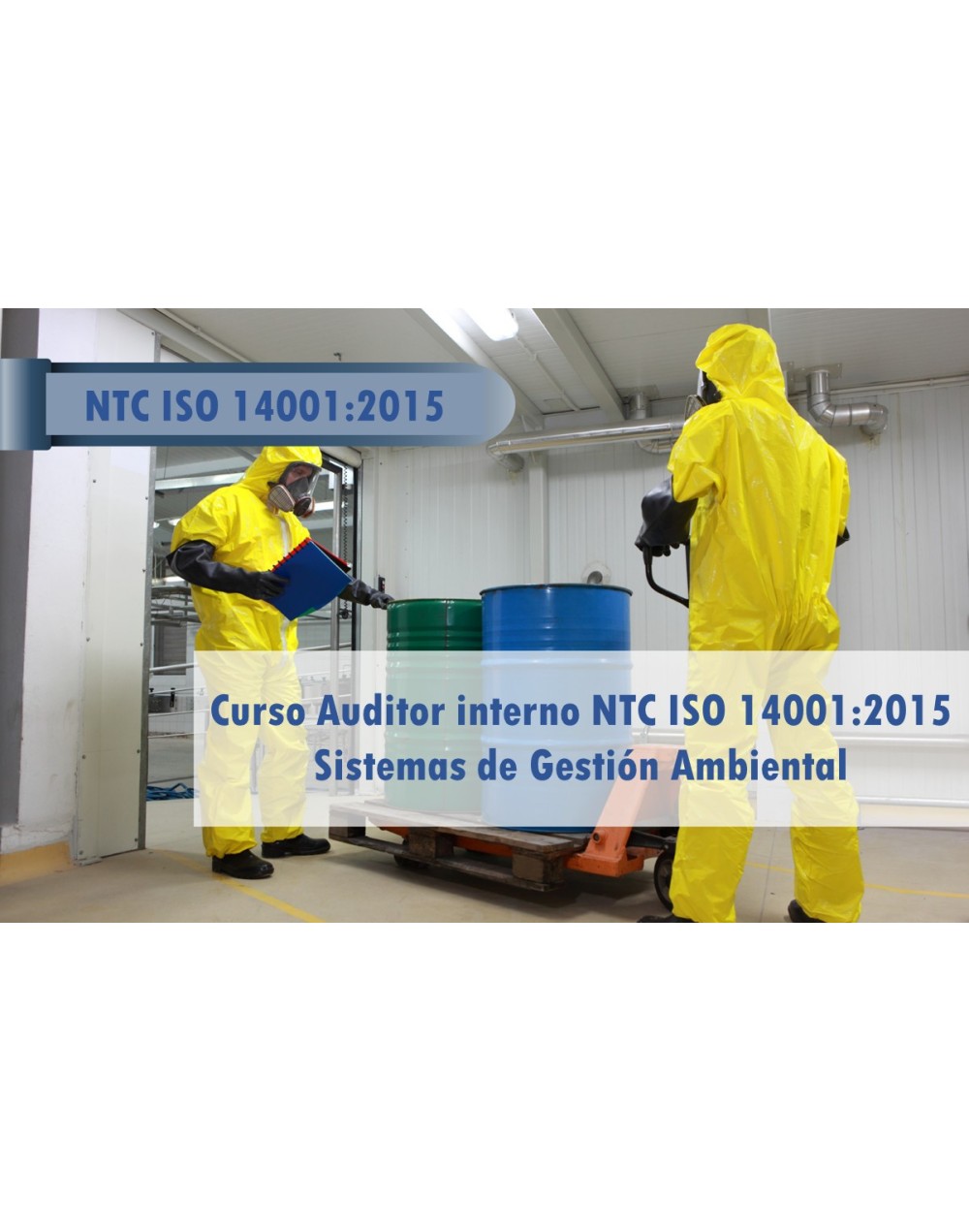 Curso Auditor Interno NTC ISO 140012015 Con énfasis en métodos de implementación en las organizaciones