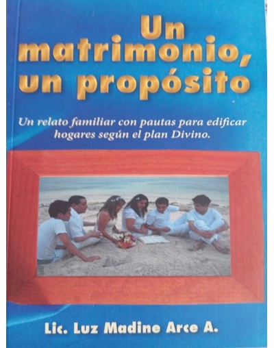 UN MATRIMONIO, UN PROPÓSITO