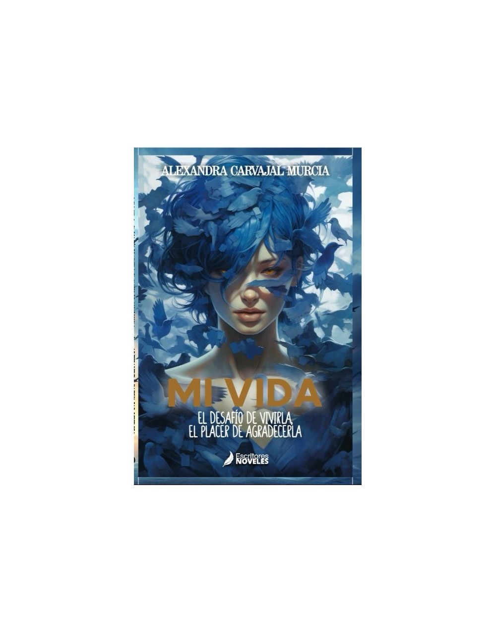 MI VIDA - El Desafío de Vivirla, El Placer de Agradecerla