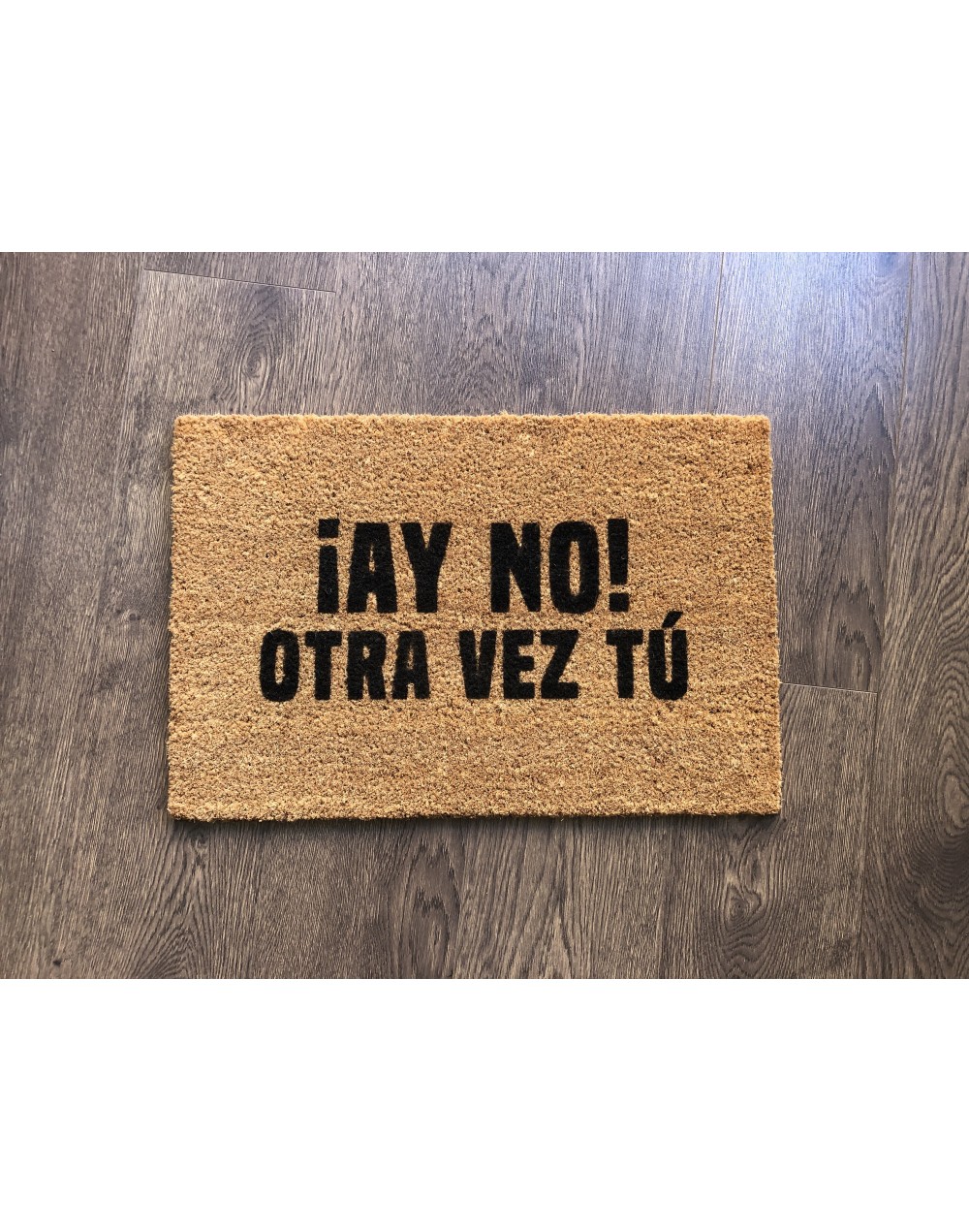 Ay no otra vez tú
