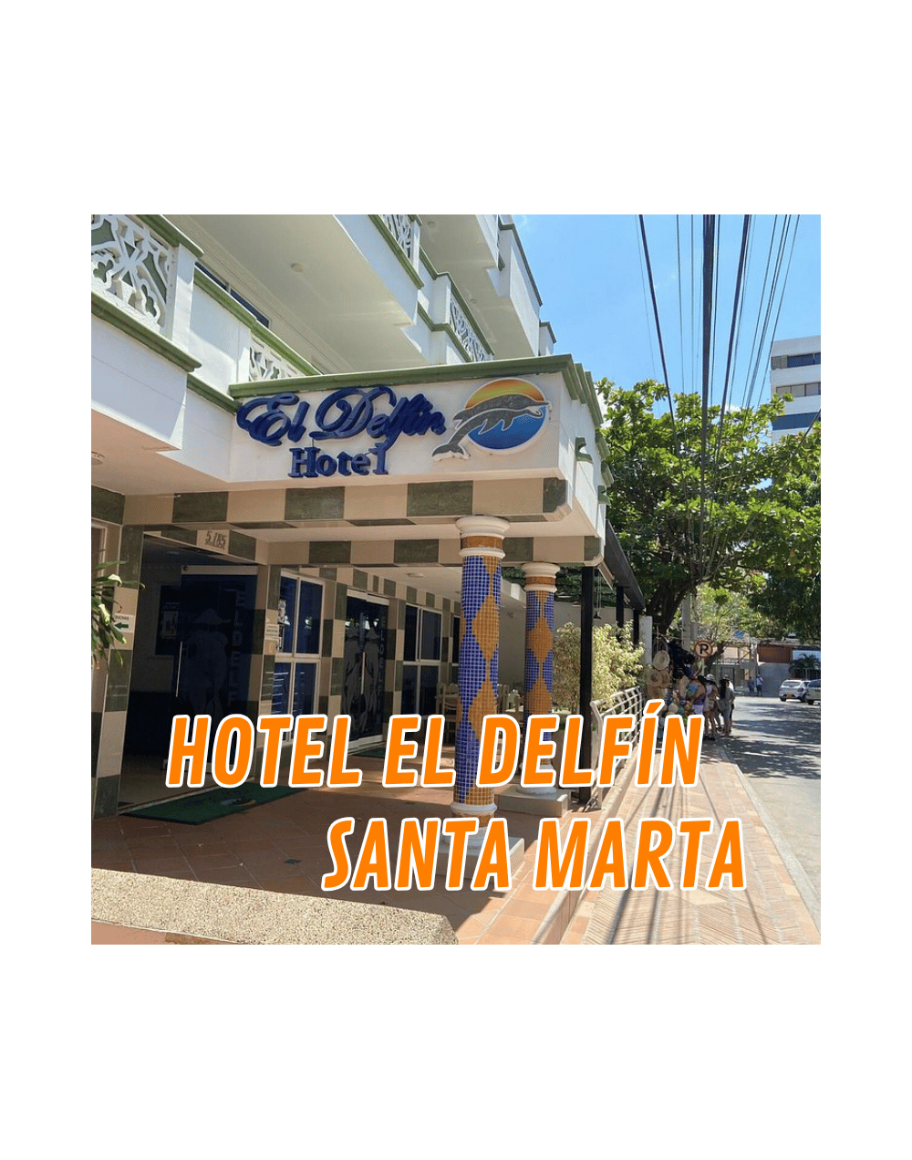 Santa Marta Hotel el Delfín