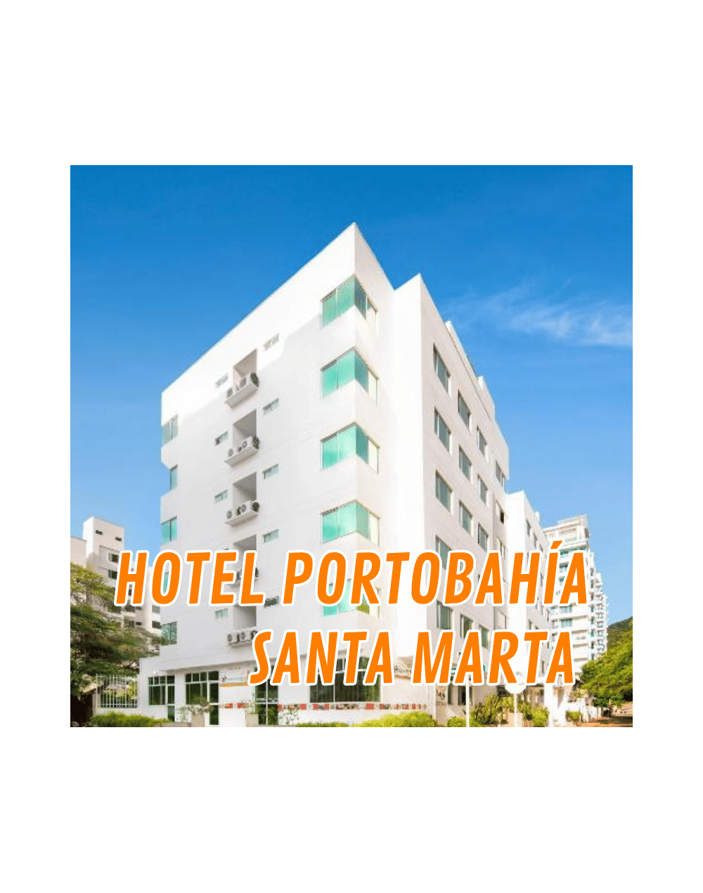 Santa Marta Hotel Portobahía