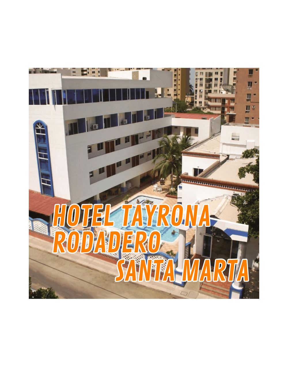 Santa Marta Hotel Tayrona Rodadero
