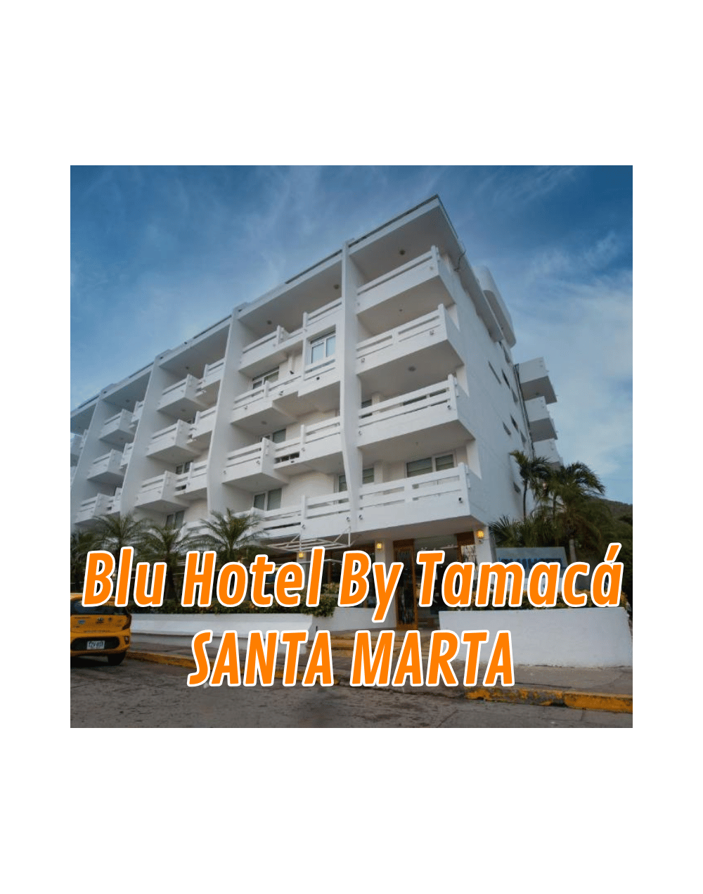 Santa Marta Blu Hotel By Tamacá