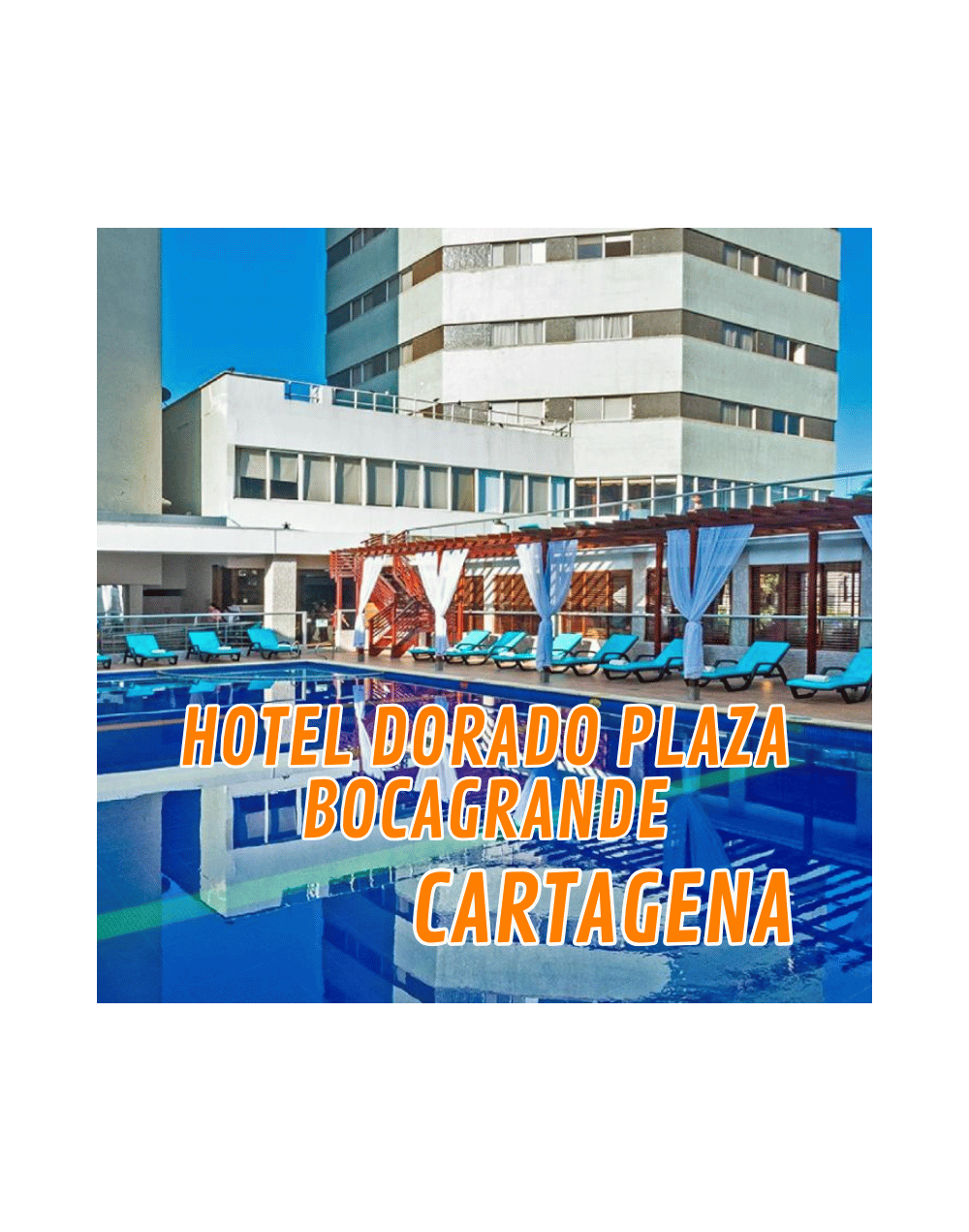 Cartagena Hotel Dorado Plaza Bocagrande