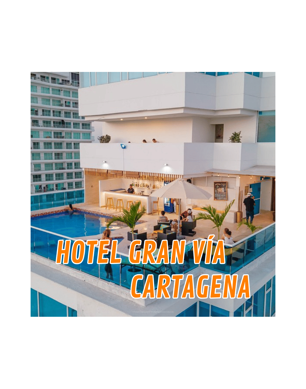 Cartagena Hotel Gran Vía