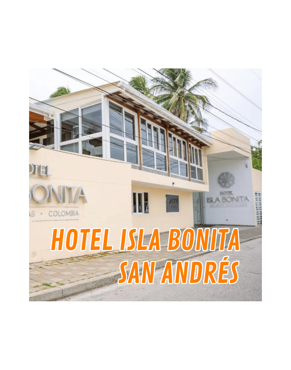San Andrés Hotel Isla Bonita