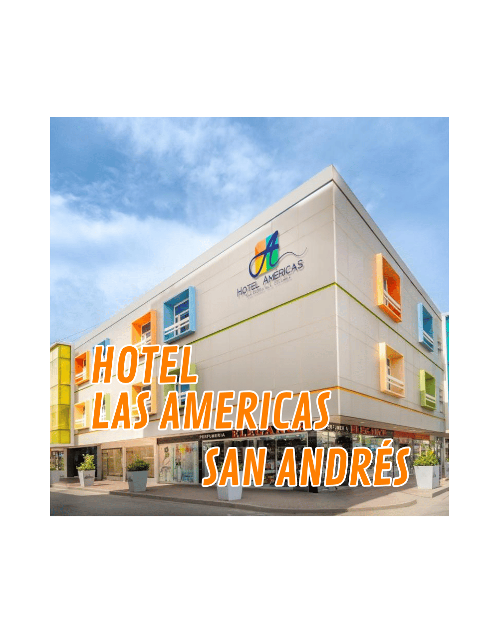 San Andrés Hotel Las Americas
