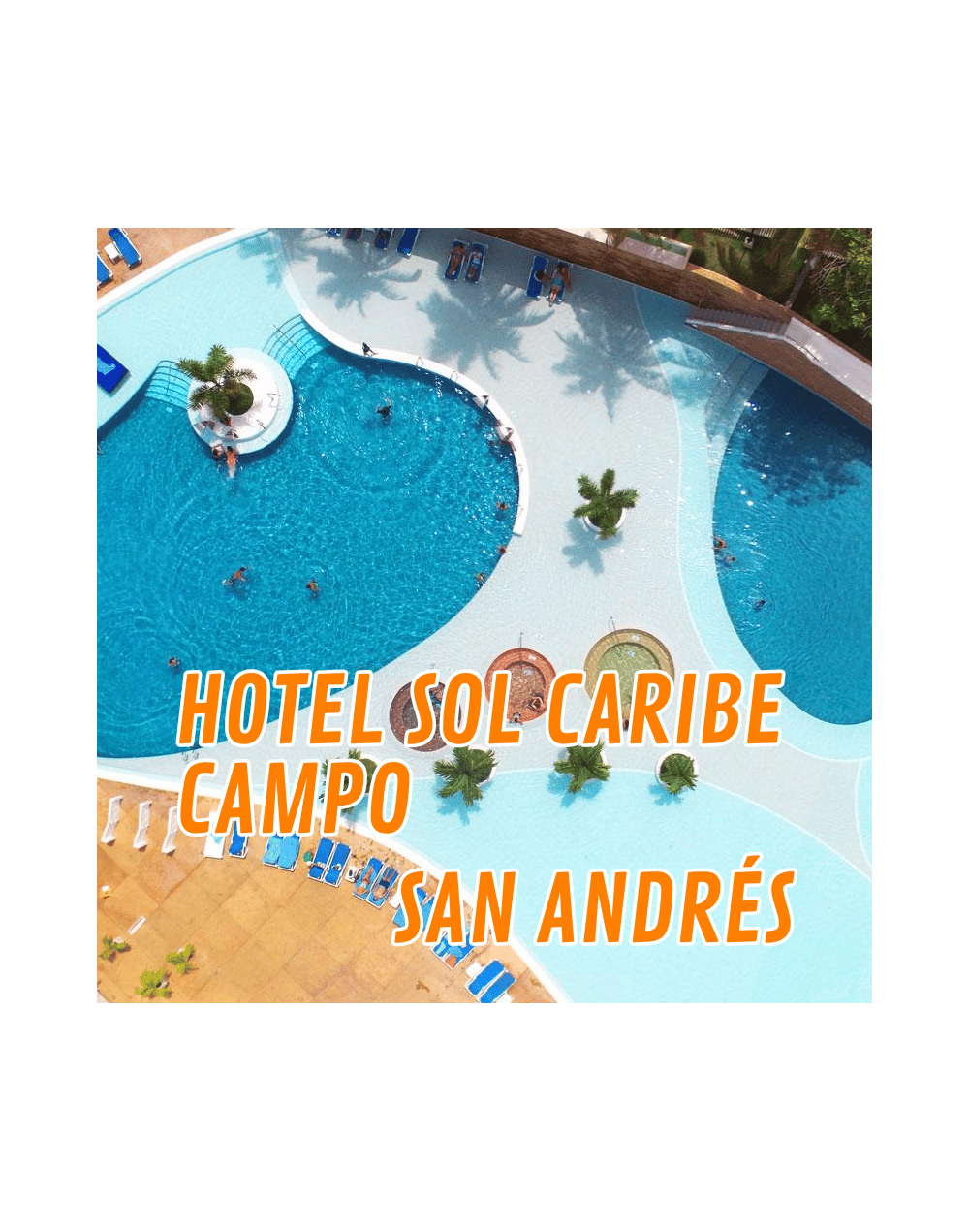 San Andrés Hotel Sol Caribe Campo