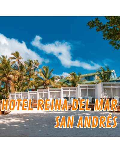 San Andrés Hotel Reina del Mar