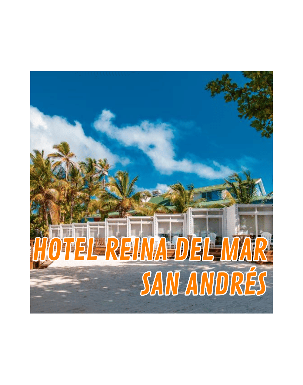 San Andrés Hotel Reina del Mar