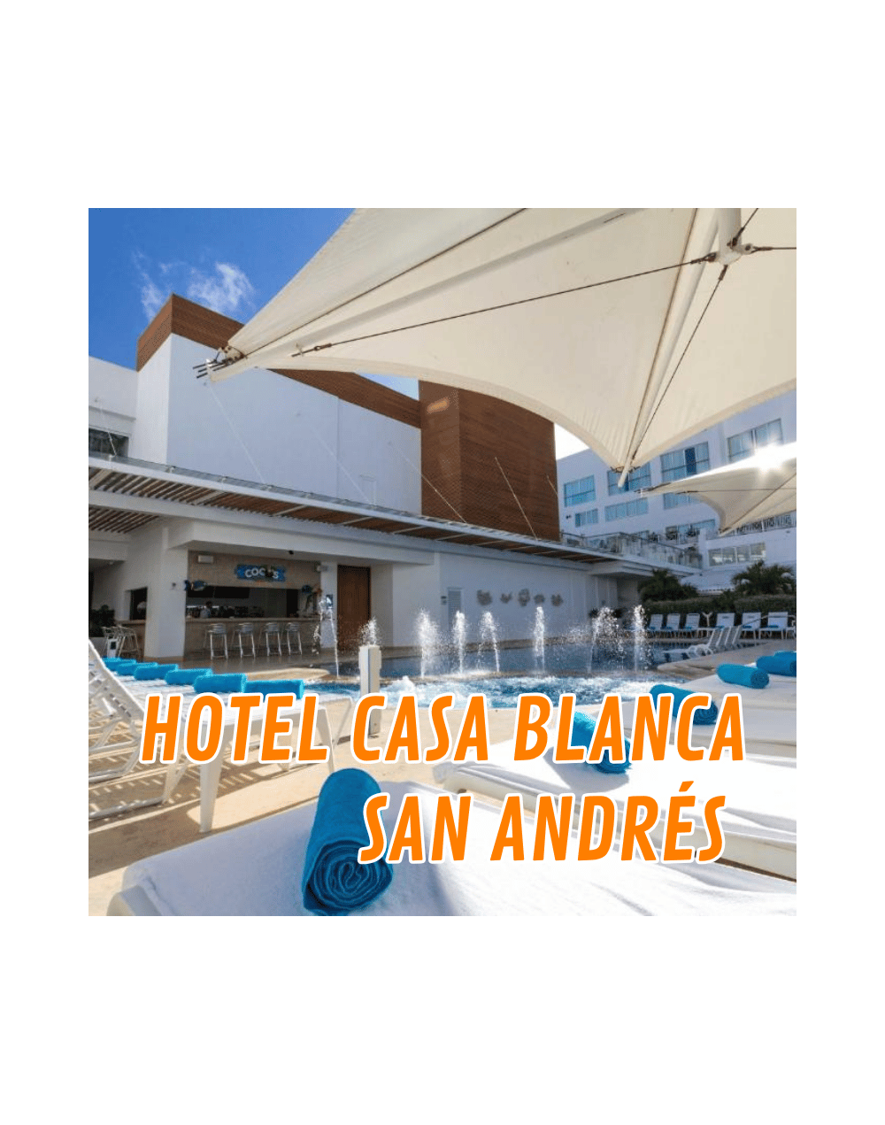 San Andrés Hotel Casa Blanca